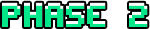 Phase 2
